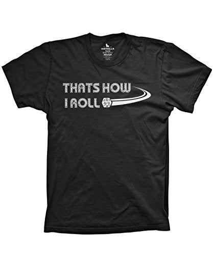 That's How I roll Shirt dice Tshirts Board Game tee