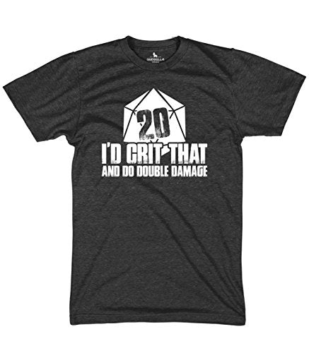 I'd crit That Shirt Funny Dungeons and Dragons Tshirts Critical hit Video Game dice Shirts