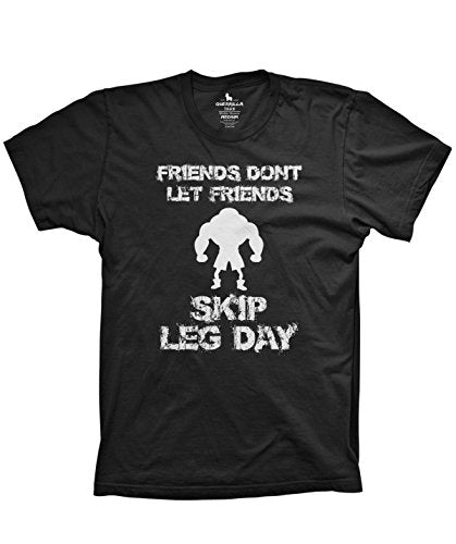 Friends Don't let Friends Skip Leg Day Shirt Funny Weightlifting Workout Gear