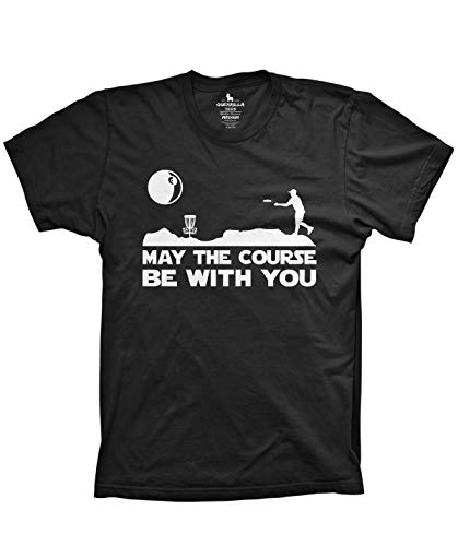 Guerrilla Tees May The Course be with You Funny disc Golf Movie Shirt