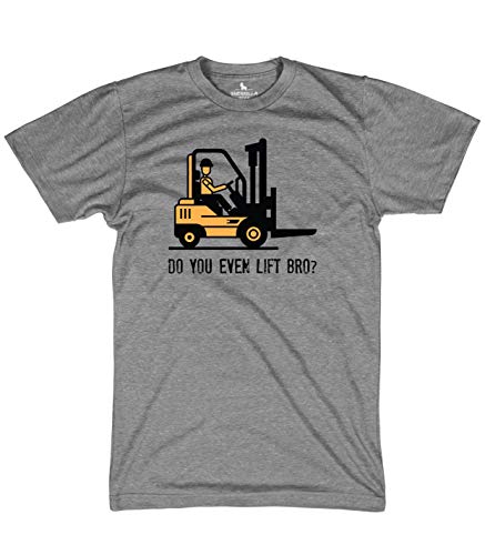 Do You Even Lift bro Fork Lift Shirt Funny Weightlifting Workout Shirt