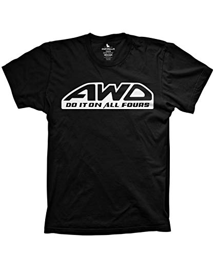 AWD Shirt Funny All Wheel Drive Tshirts do it on All Fours