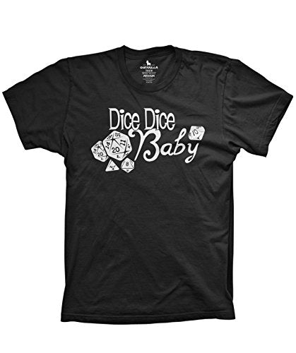 Dice Dice Baby Funny Dungeons and Dragons Shirts Table top Game Shirt