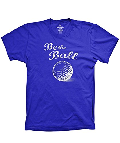 Be the ball shirt funny golf movie funny tees